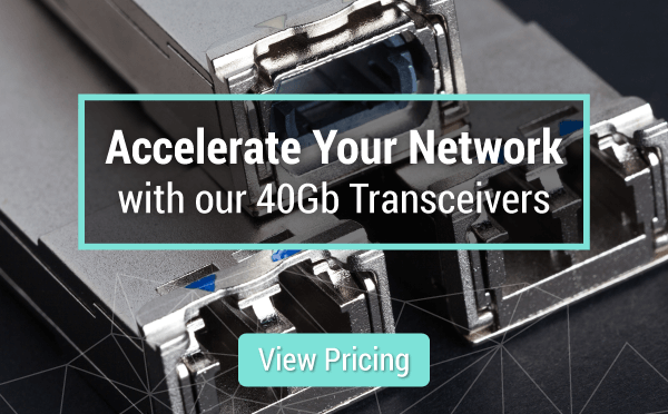accelerate your network with transcievers 40gb